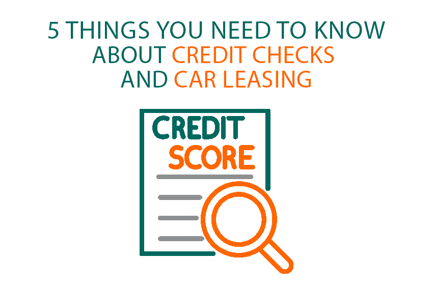 Credit check when leasing a car? 5 things to know