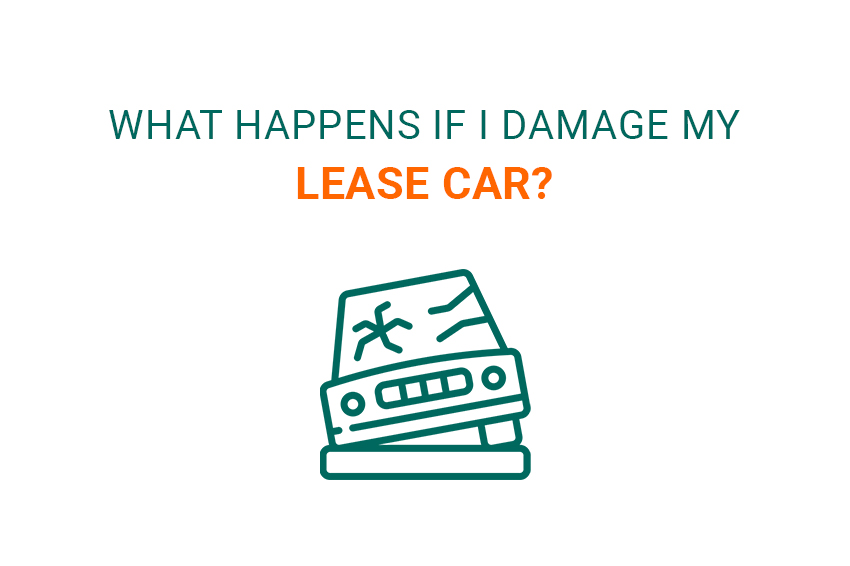 What happens if I damage my lease car?