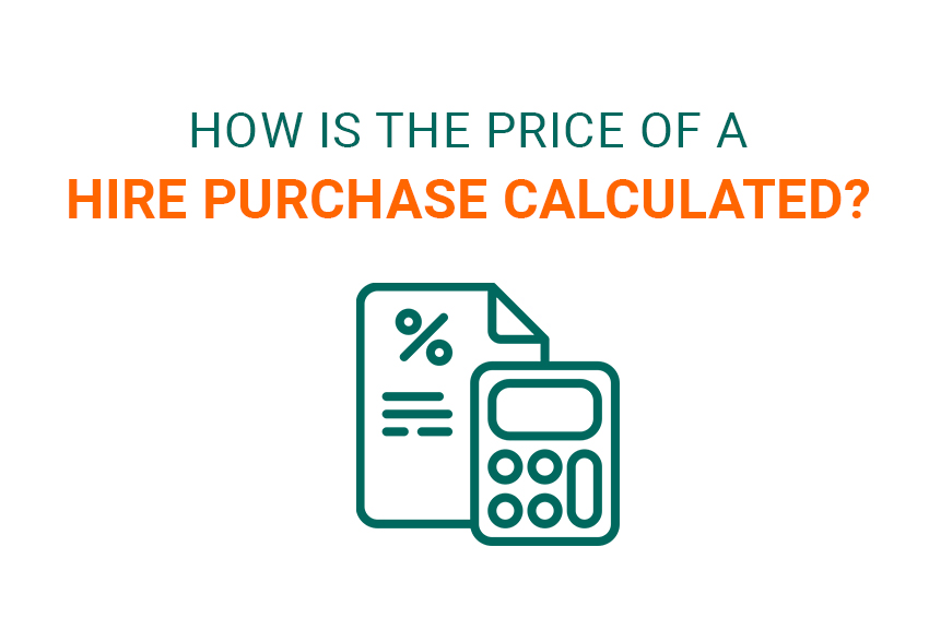 How is the price of a Hire Purchase calculated?