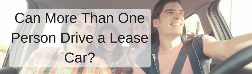 Can More Than One Person Drive a Lease Car-