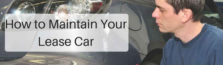 How to Maintain Your Lease Car