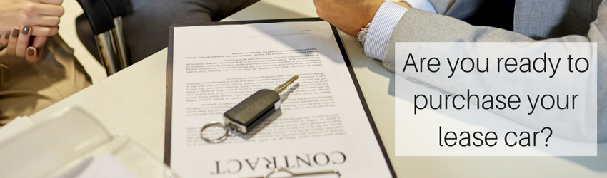 Are you ready to purchase your lease car?