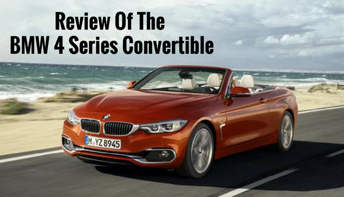 Review Of The 2017 BMW 4 Series Convertible