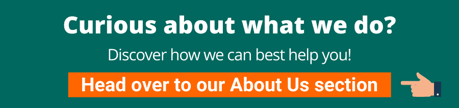 Curious about what we do? Discover how we can best help you! Head over to our About Us section
