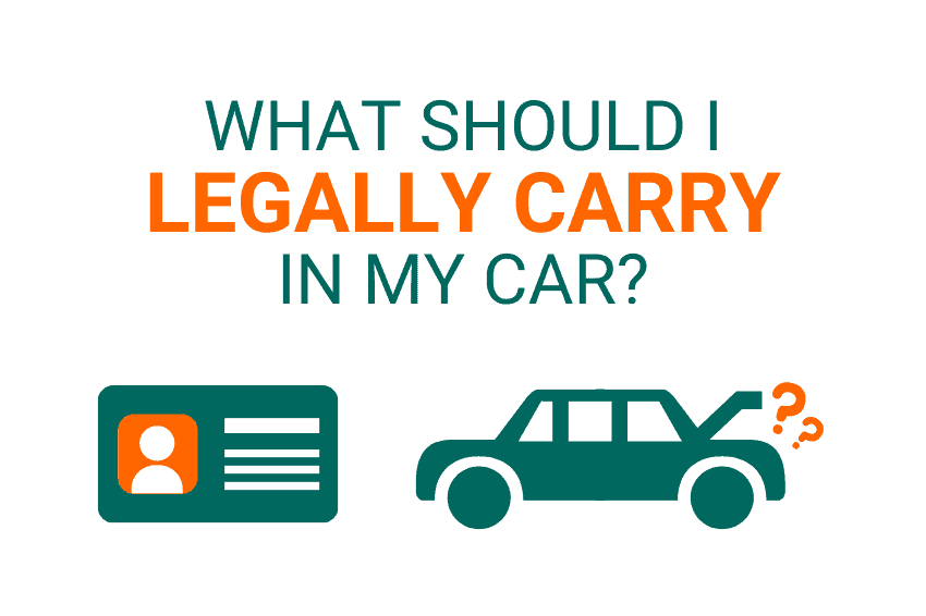 What should I legally carry in my car?