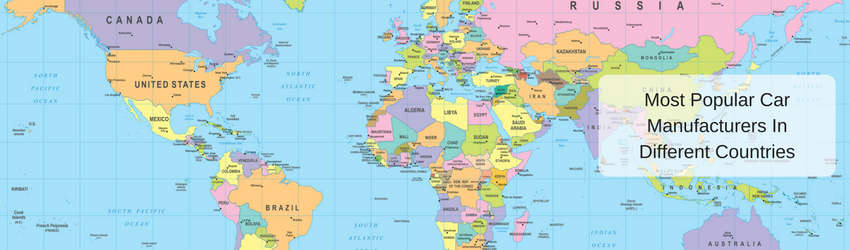 Most Popular Car Manufacturers In Different Countries