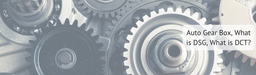 edited picture of zoomed in gearbox with the title auto gear box, what is dsg? what is dct?