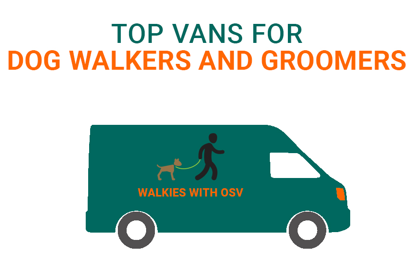 Top vans for dog walkers and groomers