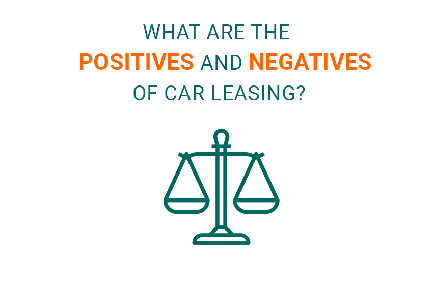 Positives and Negatives of Car Leasing