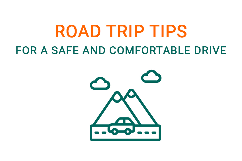 Road trip tips for a safe and comfortable drive
