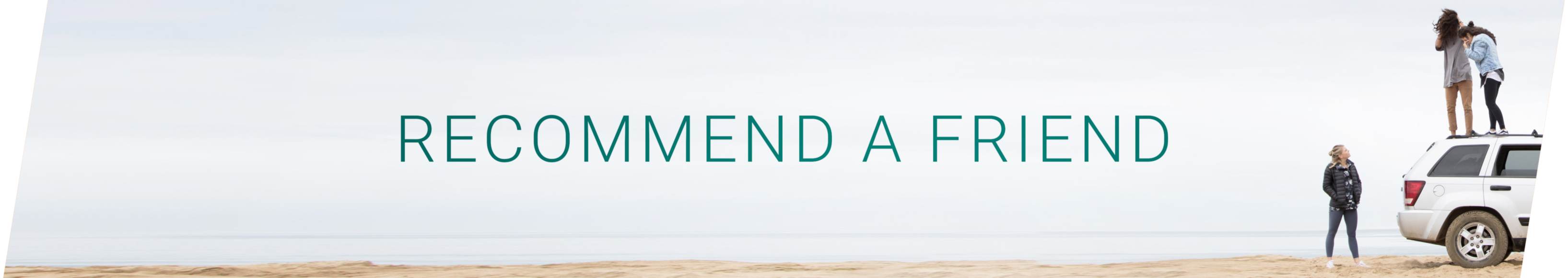 Recommend a Friend Banner
