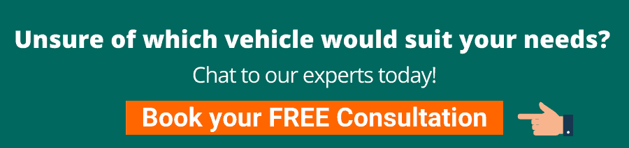 Unsure of which vehicle would suit your needs? Chat to our experts today! Book your FREE Consultation