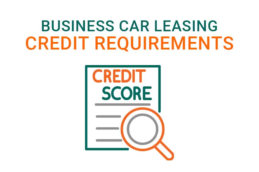 Business car leasing credit requirements Business car leasing credit requirements