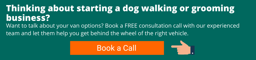 Thinking about starting a dog walking or grooming business? Want to talk about your van options? Book a FREE consultation with our experienced team and let them help you get behind the wheel of the right vehicle.