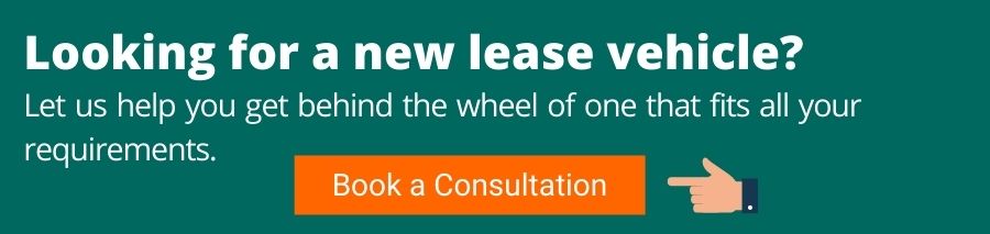 Green background with white text that reads Looking for a new lease vehicle? Let us help you get behind the wheel of one that fits all your requirements. Below is an orange button with white text that reads Book a consultation.