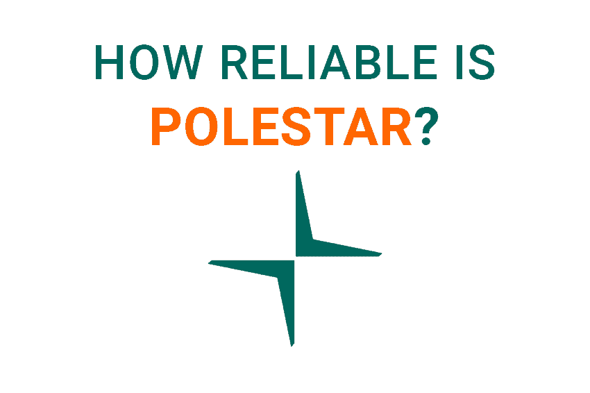 Polestar reliability: an honest assessment of the brand