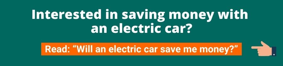 Green background with white text that reads interested in saving money with an electric car? below is an orange button with white text that reads read: will an electric car save me money? on the right there is a hand pointing to the orange button