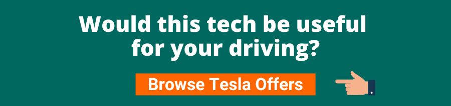 Green background with white text that reads Would this tech be useful for your driving? Browse Tesla offers