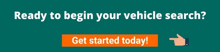 Green background with white text that reads: Ready to begin your vehicle search? Get started today!