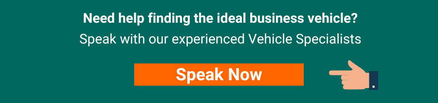 Green background with white text that reads Need help finding the ideal business vehicle? Speak with our experienced Vehicle Specialists Speak Now