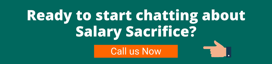 Ready to start chatting about salary sacrifice?