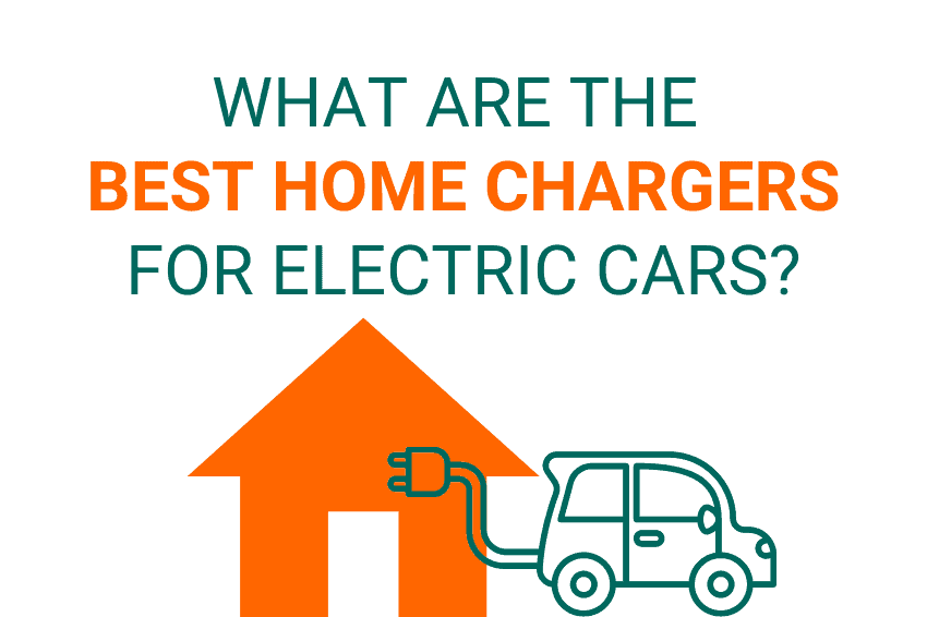 What are the best home chargers for electric cars?