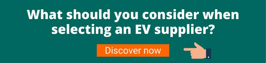 Green background with white text that reads What should you consider when selecting an EV supplier? below is a hand pointing to an orange button with white text that reads Discover now this will take the user to an article outlining the subject - octopus electric vehicles