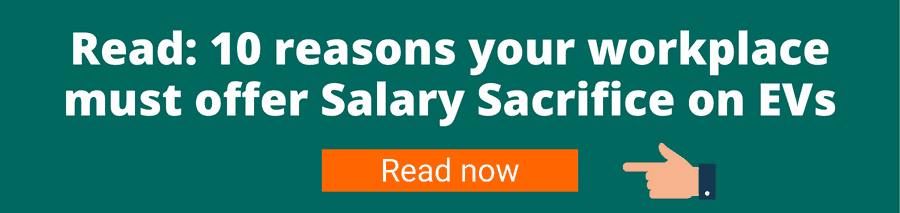 Green background with white text that reads Read: 10 reasons your workplace must offer salary sacrifice on EVs 