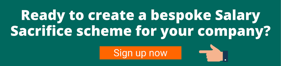 Green background with white text that reads Ready to create a bespoke Salary sacrifice scheme for your company? Below is an orange button with white text that reads Sign up now