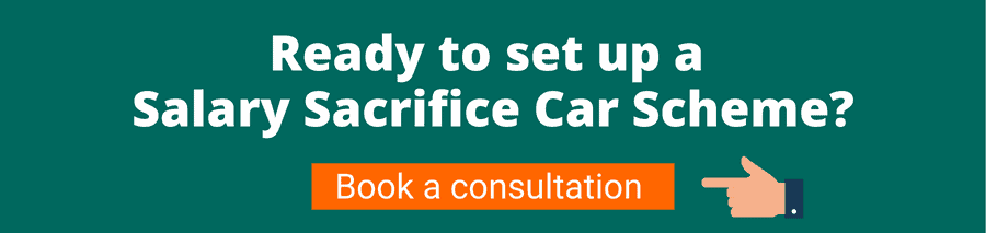 Green background with white text that reads Ready to set up a 
Salary Sacrifice Car Scheme? Book a consultation