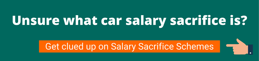 Green background with white text that reads Unsure what car salary sacrifice is? Get clued up on Salary Sacrifice Schemes