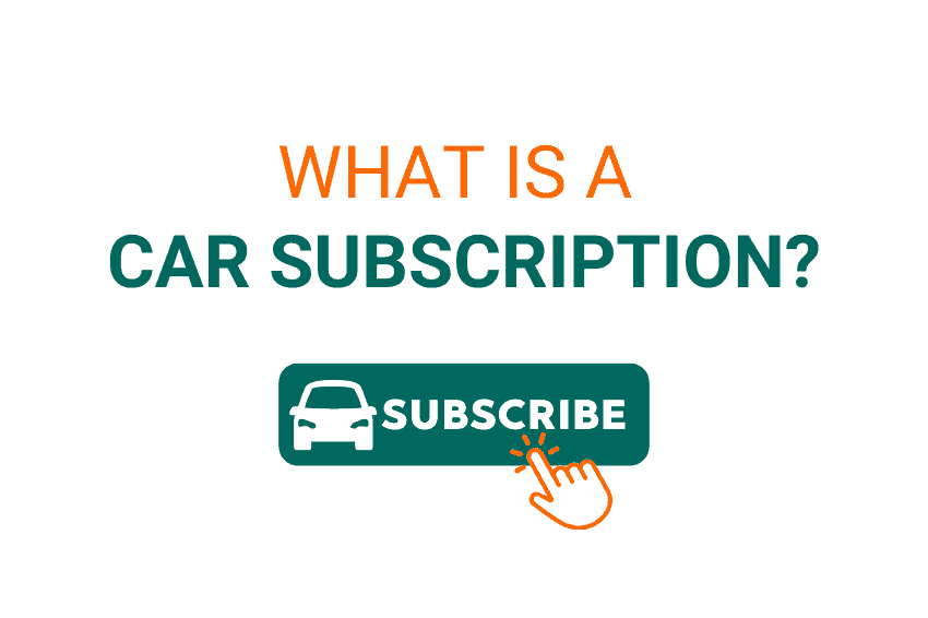 What is a car subscription?