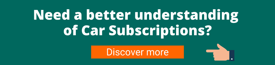 Green background with white text that reads Need a better understanding of car subscriptions? Below is a hand pointing to an orange button with white text that reads Discover more