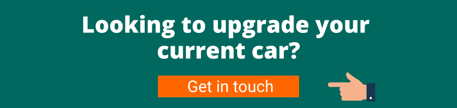 Green background with white text that reads Looking to upgrade your current car? Below is a hand pointing to an orange button with white text that reads Get in touch