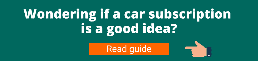 Green background with white text that reads Wondering if a car subscription is a good idea? Read guide