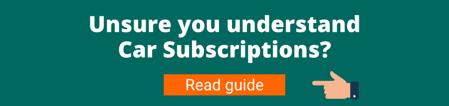 Green background with white text that reads Unsure you understand Car Subscriptions? Read guide 