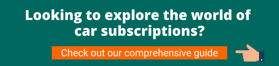 Green background with white text that reads Looking to explore the world of car subscriptions? Check out our comprehensive guide