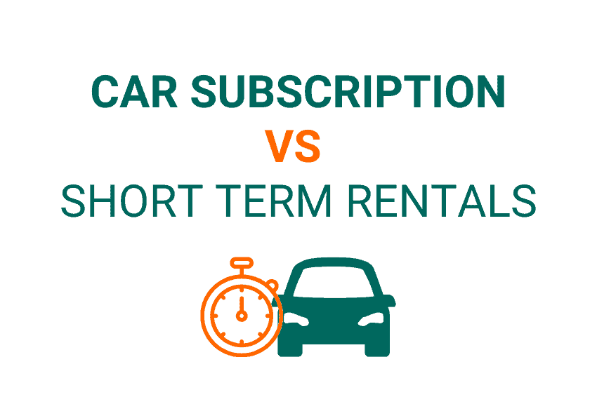 Car Subscription vs Short Term Rentals