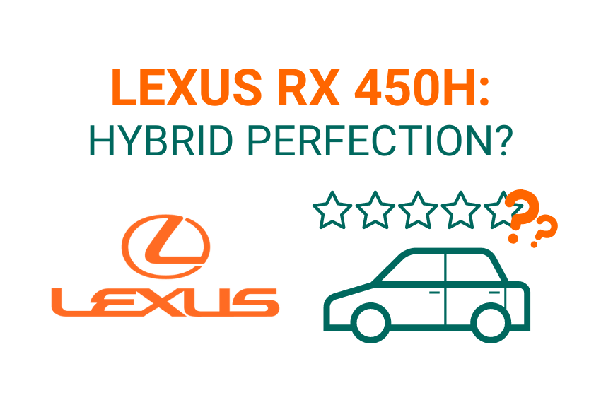 Lexus RX 450H hybrid perfection?
