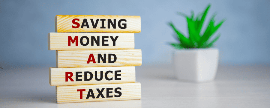 Saving money and reduce taxes