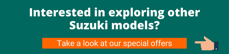 Green background with white text that reads Interested in exploring other Suzuki models? Take a look at our special offers