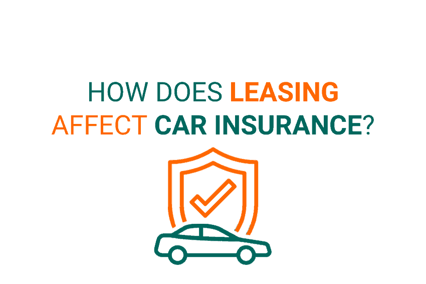 How does leasing affect car insurance?