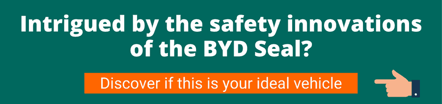  Intrigued by the safety innovations of the BYD Seal? Get in touch to discover if this is your ideal vehicle
